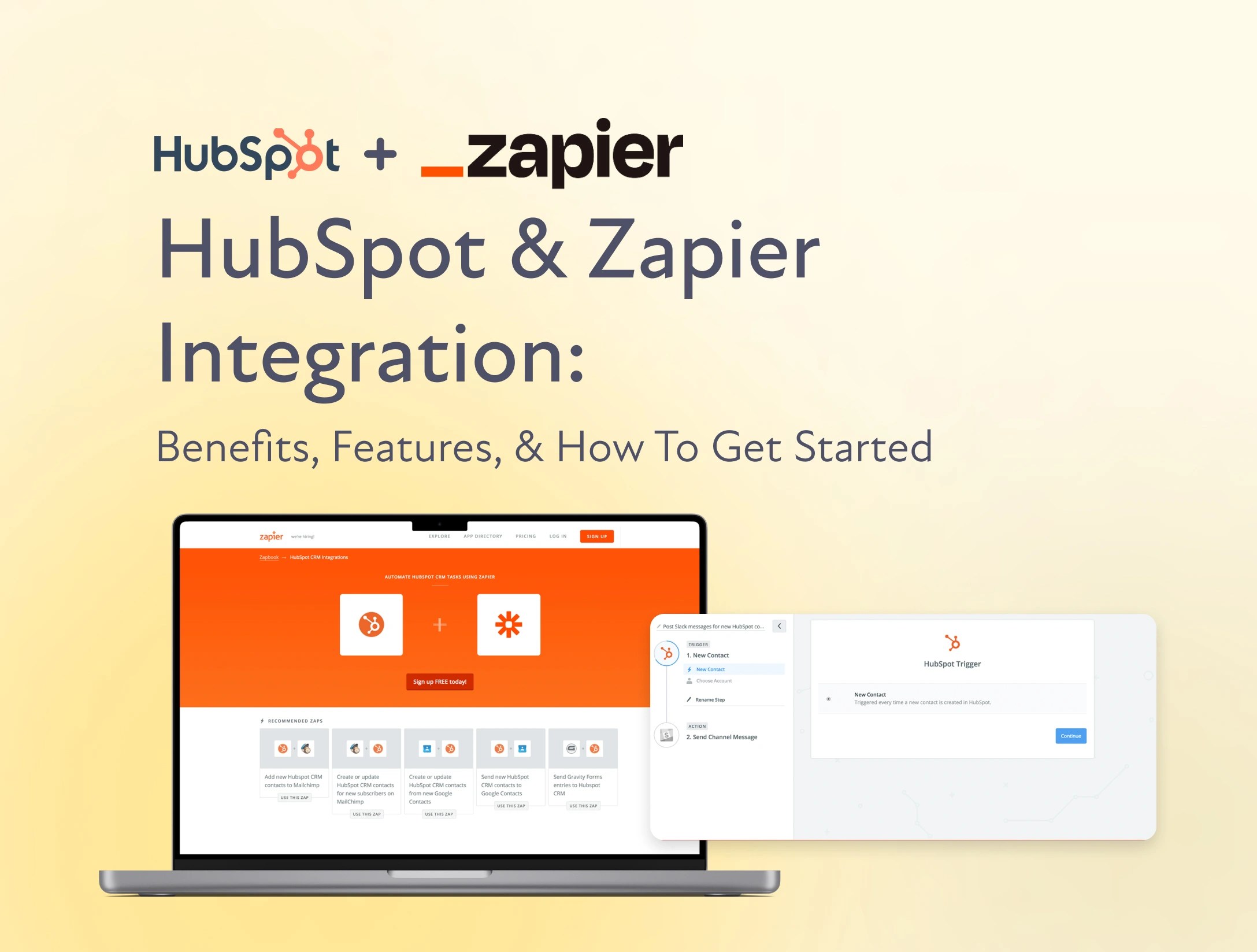 HubSpot & Zapier Integration Benefits, Features, & How To Get Started